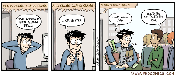 Comic by Jorge Cham about saving data for a graduate student is more important than their own life, It is funny because it is true!